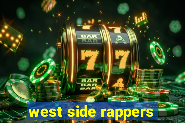 west side rappers